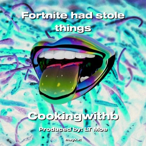 Fortnite had stole things