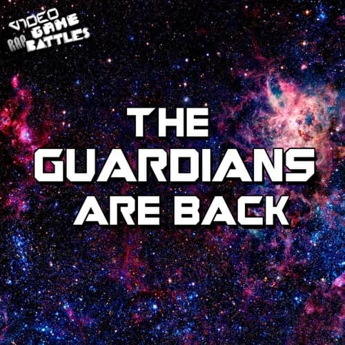 The Guardians Are Back