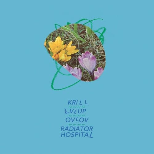Krill / LVL UP / Ovlov / Radiator Hospital - Split Release