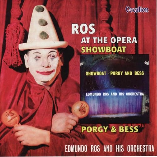 Ros at the Opera & Showboat Porgy and Bess