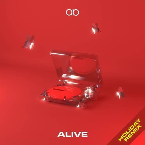 Alive (Holiday Remix)