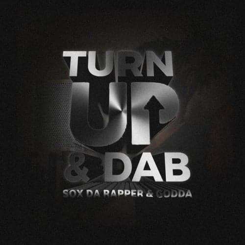 Turn Up & Dab