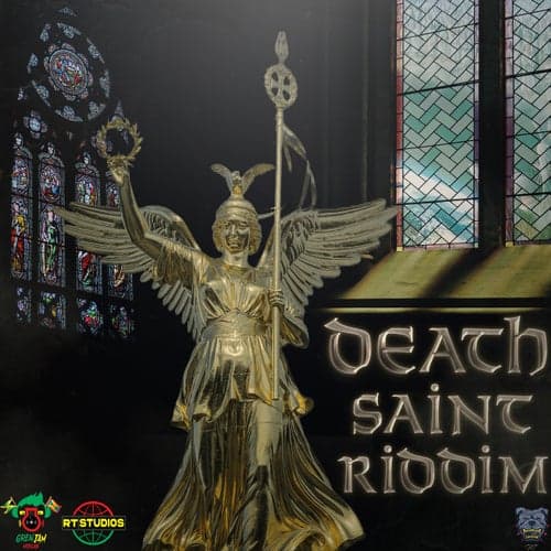 DEATH SAINT RIDDIM (feat. Dwayne Young & RTONTHABEAT)