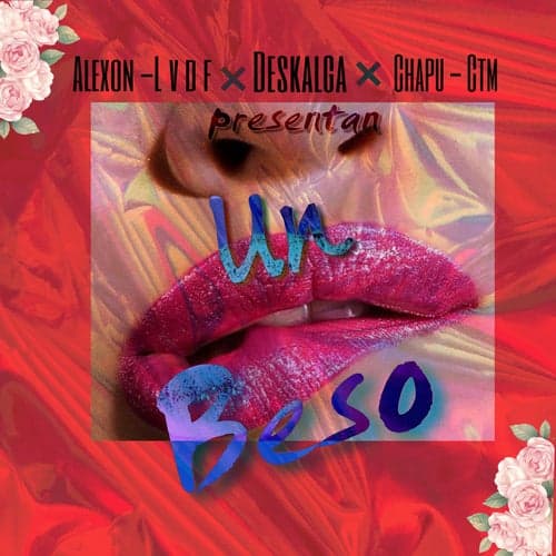 Un Beso (feat. Deskalga & C-Lo Almany)