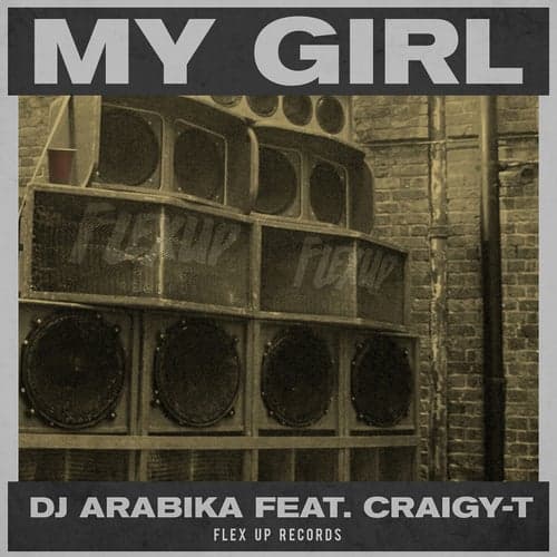 My Girl (feat. Craigy-T)