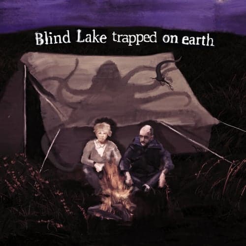 Blind Lake Trapped on Earth (Instrumental)