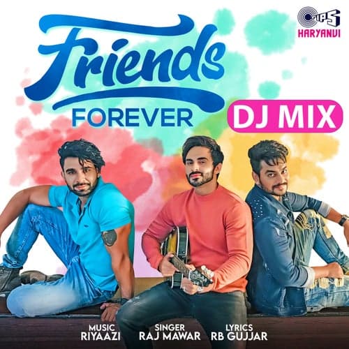 Friends Forever (DJ Mix)