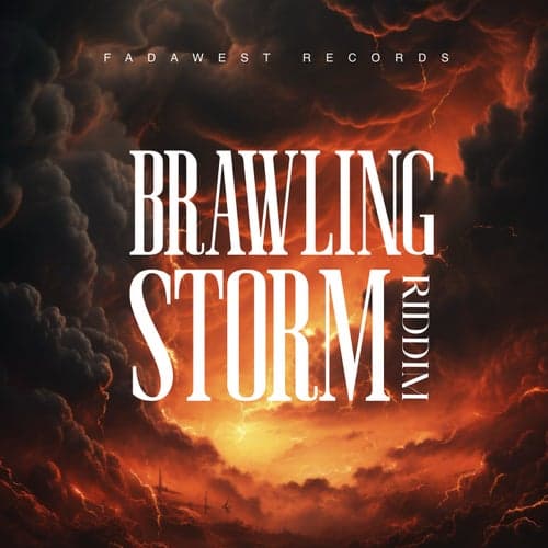 Brawling Storm Riddim (Instrumental)