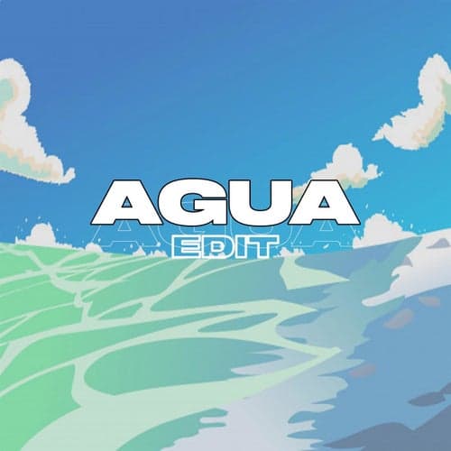 Agua Edit (feat. Tim Shaw DJ)