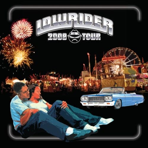 Lowrider Tour 2009