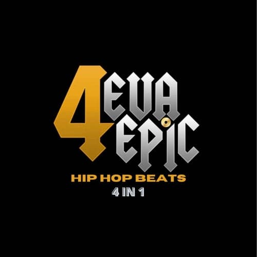 4Eva Epic Hip Hop Beats 4 In 1