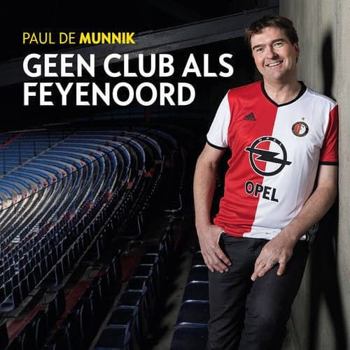 Geen Club Als Feyenoord