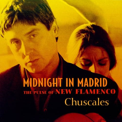Midnight In Madrid (The Pulse Of New Flamenco)