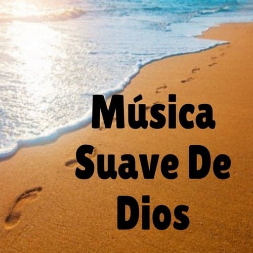 Musica Suave De Dios
