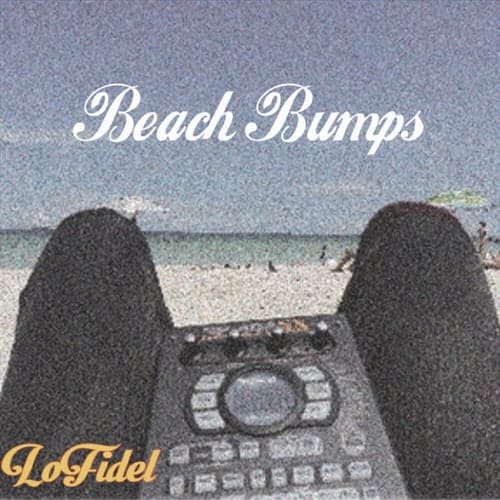 Beach Bumps (404's & Cellphones)
