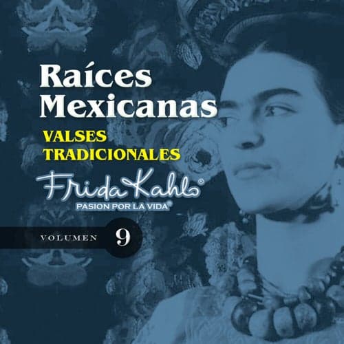 Valses Tradicionales (Raices Mexicanas Vol. 9)