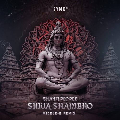 Shiva Shambho (Middle-D Remix)