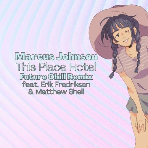This Place Hotel (Future Chill Remix)