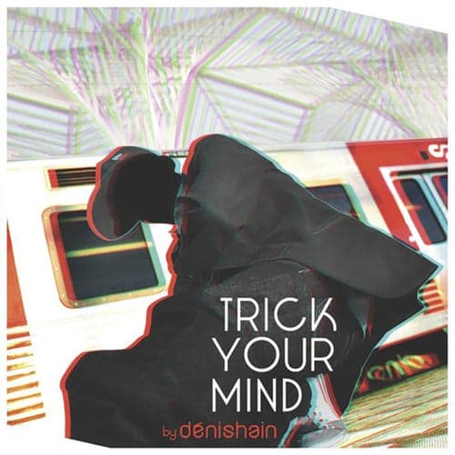 Trick your Mind