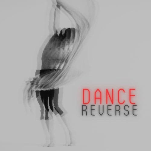 Dance Reverse
