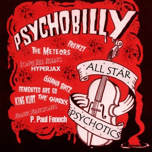 Psychobilly: All Star Psychotics
