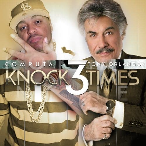 Knock 3 Times (feat. Tony Orlando) - Single
