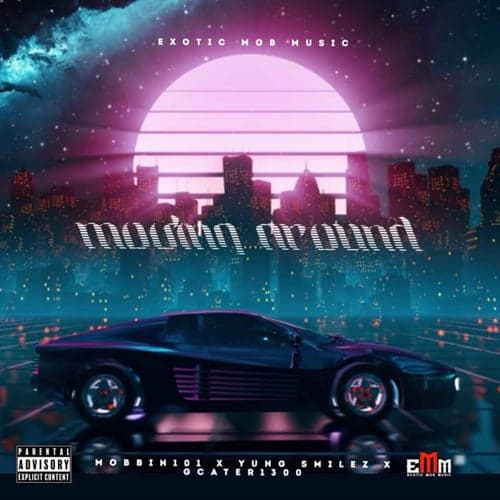Movin Around (feat. G.Carter1300 & Yung Smilez)
