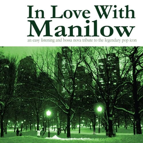 In Love With Manilow