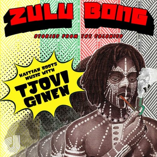 Zulu Bong (Stories from the Colonies)