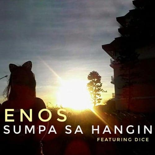 Sumpa Sa Hangin (feat. Dice)