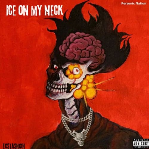 Ice on my neck