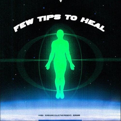Few Tips to Heal