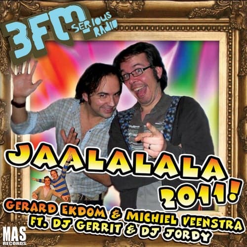 Jaalala 2011! (feat. DJ Gerrit & DJ Jordy)