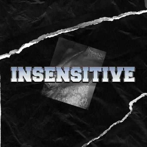 Insensitive (feat. NA$U)