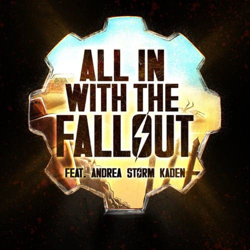 All in with the Fallout