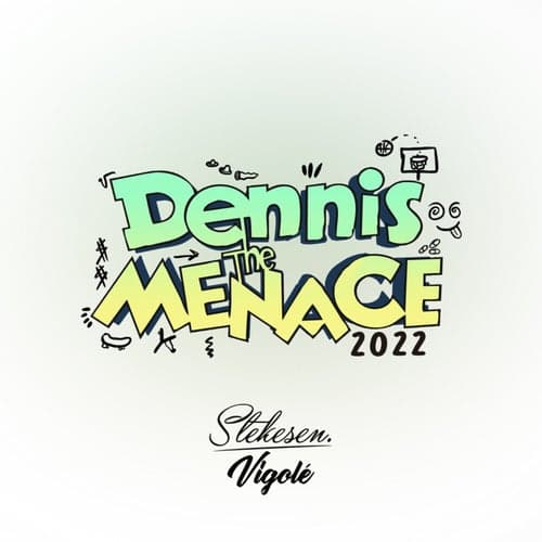 Dennis The Menace 2022