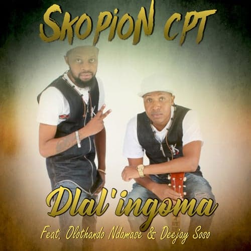 Dlal'ingoma (feat. Olothando Ndamase & Deejay Soso)