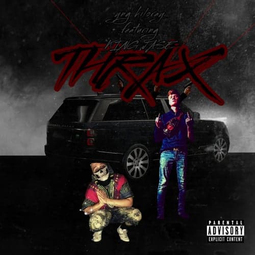 Thrax (feat. King Jase)