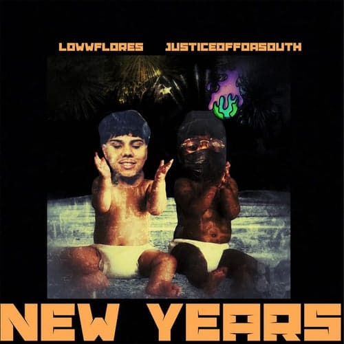 New Years (feat. JusticeOffDaSouth)