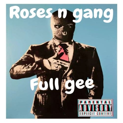 Roses and gangs