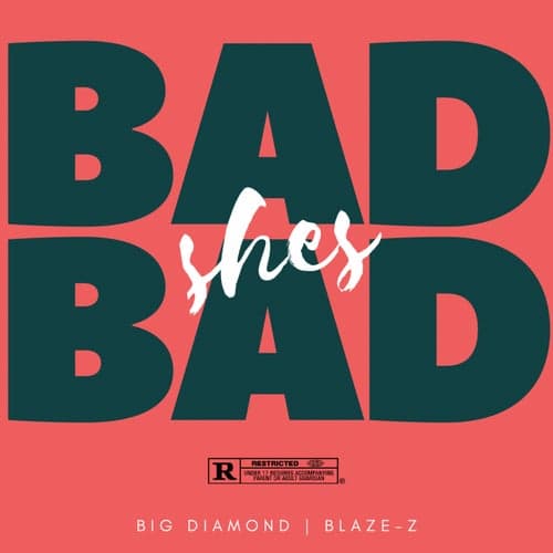 Bad Bad (feat. Blaze-Z & Big Diamond) [Trap Bounce]