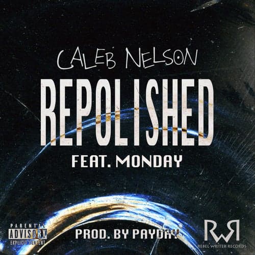 Repolished (feat. Monday)