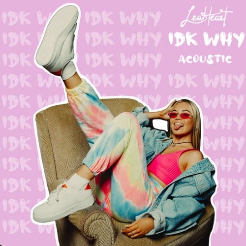 IDK Why (Acoustic)