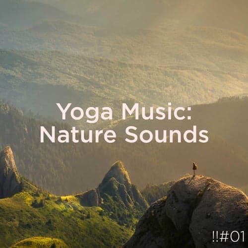 !!#01 Yoga Music: Nature Sounds