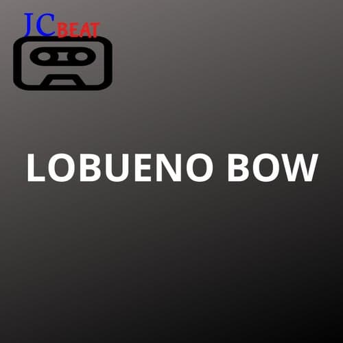 LO BUENO BOW