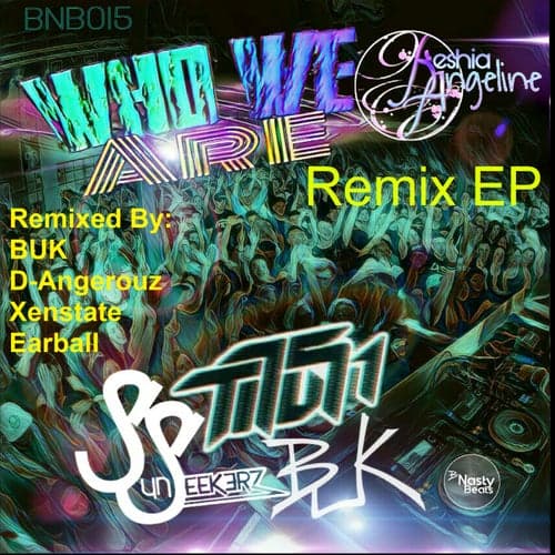Who we are remix EP (feat. Keshia Angeline)