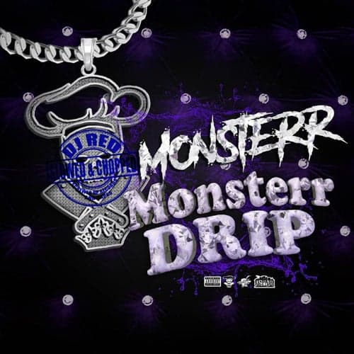 Monsterr Drip (Slowed & Chopped)