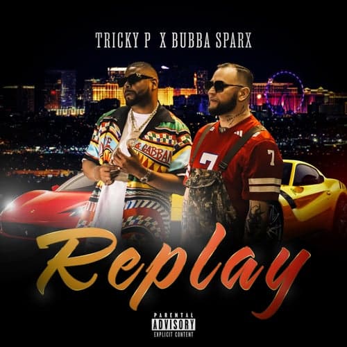 Replay (feat. Bubba Sparx)