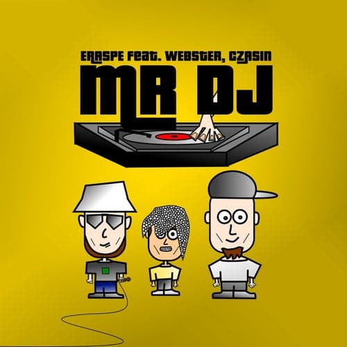 Mr. DJ (feat. Webster, Czasin)