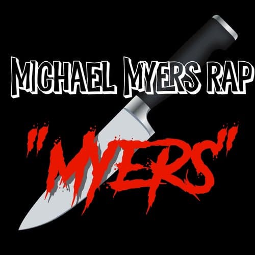 Michael Myers Rap (Myers)